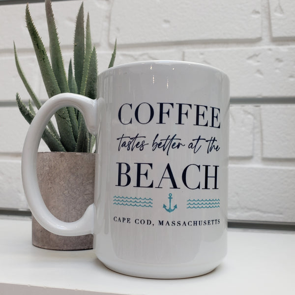 Mug- Coffee Tastes Better at the Beach